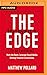The Introvert's Edge to Networking: Work the Room. Leverage Social Media. Develop Powerful Connections