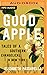 Good Apple: Tales of a Southern Evangelical in New York