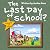 The Last Day of School?