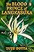 The Blood Prince of Langkasuka