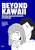 Beyond Kawaii
