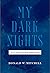 My Dark Nights: Encounters ...