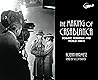 The Making of Casablanca: Bogart, Bergman, and World War II