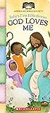 God Loves Me (Baby's First Bible Stories): Padded Board Book for Easter Basket Gifts (American Bible Society)