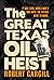 The Great Texas Oil Heist by Robert Cargill