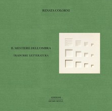 Il mestiere dell'ombra. Tradurre letteratura