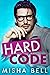 Hard Code (Hard Stuff, #1)