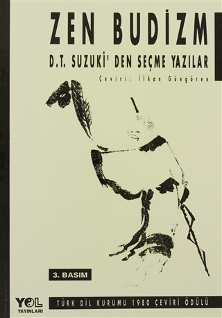 Zen Budizm: D.T. Suzuki'den Seçme Yazılar