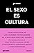 El sexo es cultura