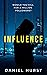 Influence (Influencing Trilogy  #1)