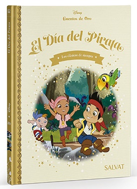 El Día del Pirata (Cuentos de Oro # 20, Disney)