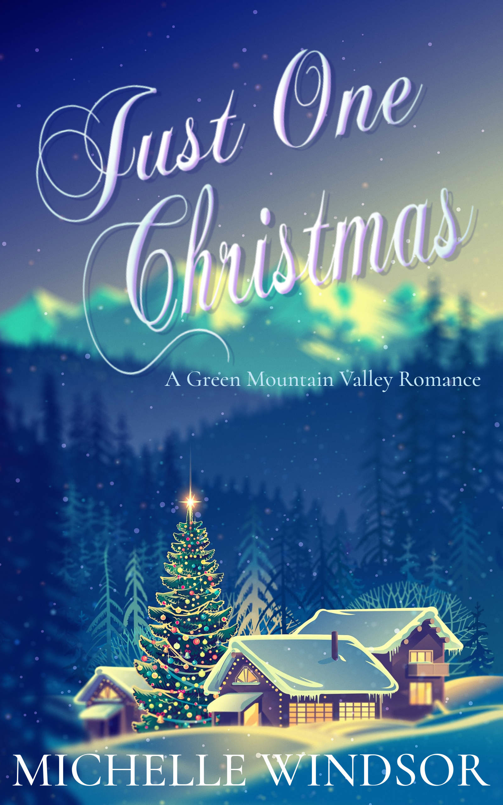 Just One Christmas (Kindle Edition)