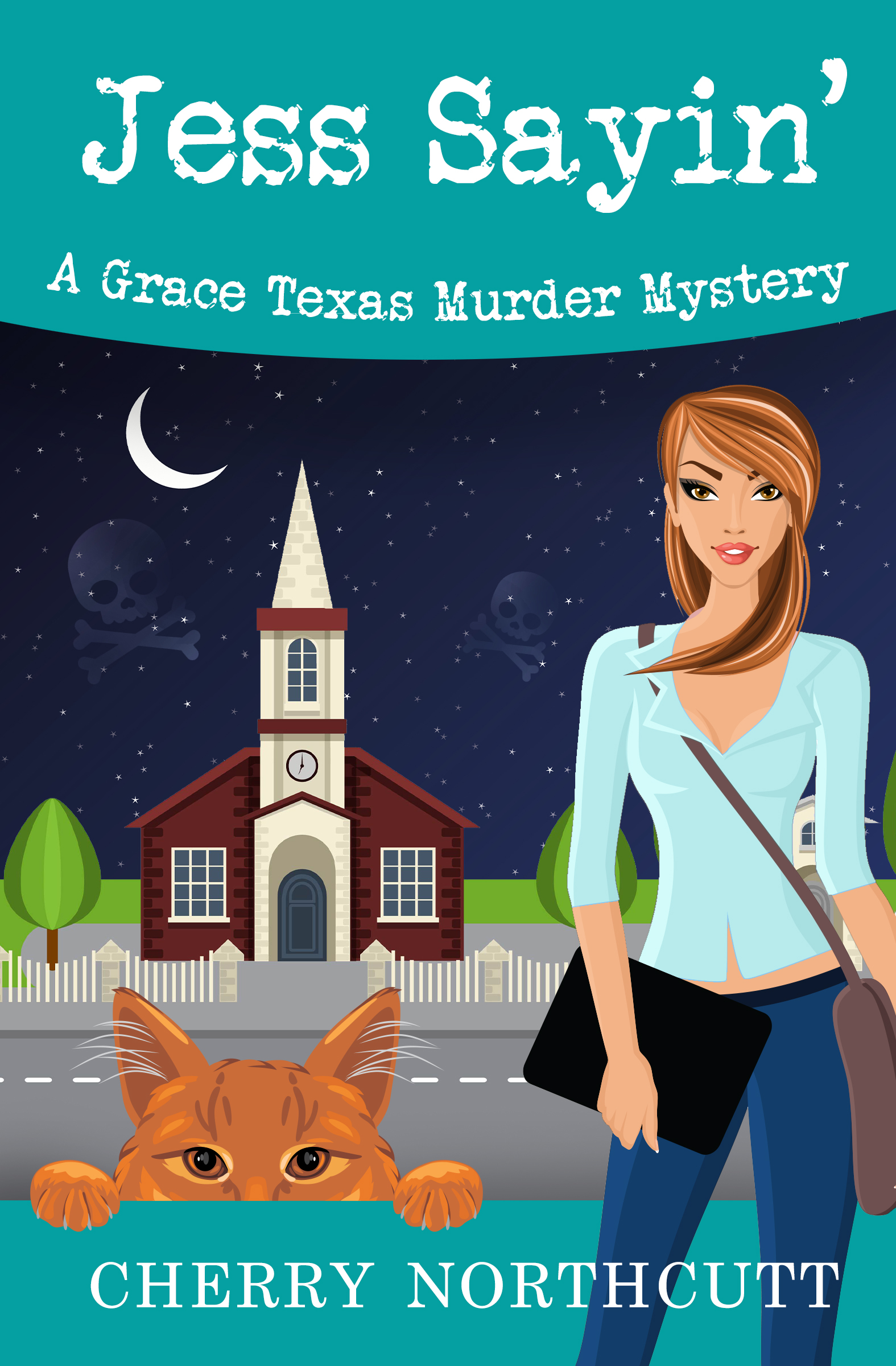 Jess Sayin' (Grace Texas Mystery #1)