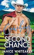 Cowboy Seeking a Second Chance (Cowboy Classifieds, #2)