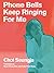 Phone Bells Keep Ringing for Me by Choi Seungja