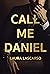 Call Me Daniel
