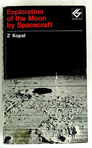 Exploration of the Moon by Spacecraft