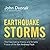 Earthquake Storms: The Fascinating History and Volatile Future of the San Andreas Fault