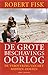 De Grote Beschavingsoorlog: De Verovering Van Het Midden-Oosten