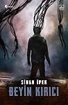 Beyin Kırıcı by Sinan  İpek