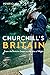 Churchill's Britain: From t...