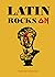 Latin Rocks On by Sarah Rowley