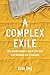 A Complex Exile: Homelessness and Social Exclusion in Canada