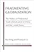 Fragmenting Globalization: ...