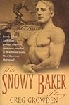 The Snowy Baker Story