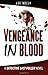 Vengeance in Blood by Lee Kelly
