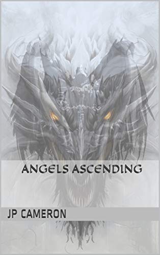 Angels Ascending (The Spire, #2)