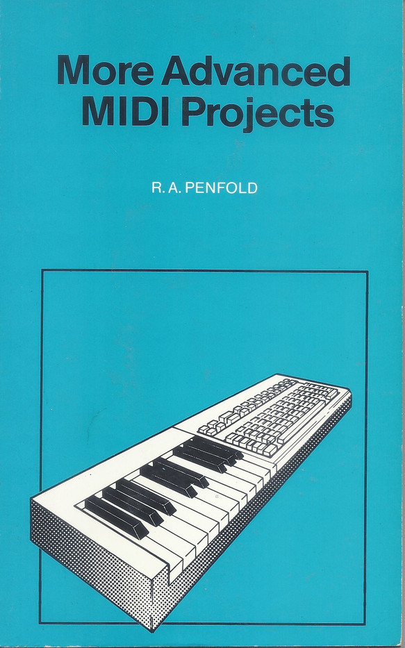 More Advanced MIDI Projects (Bernard Babani Publishing Radio and Electronics Books)