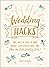 Wedding Hacks: 500+ Ways to Stick to Your Budget, Stay Stress-Free, and Plan the Best Wedding Ever! (Life Hacks Series)