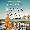 Lana's War: A Novel