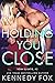 Holding You Close (Noah & K...