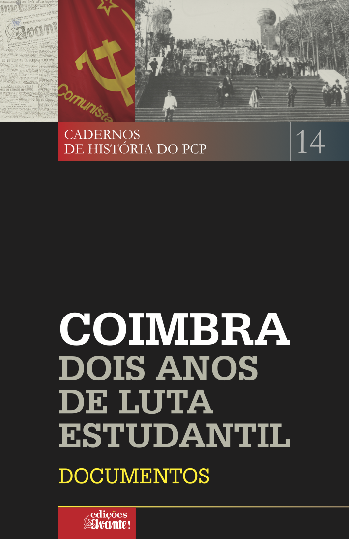 Coimbra, Dois Anos de Luta Estudantil
