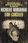 Leave Cancelled by Nicholas Monsarrat