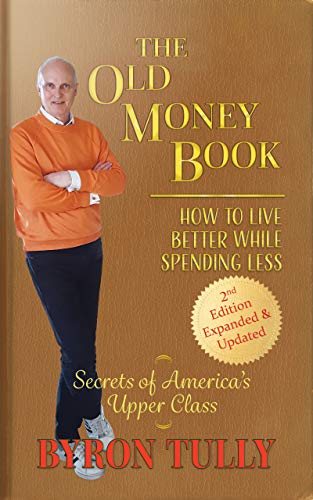 The Old Money Book (Kindle Edition)