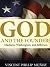 God and the Founders by Vincent Phillip Muñoz God and the Founders by Vincent Phillip Muñoz
