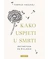 Kako uspjeti u smrti
