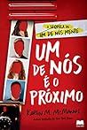 Um de Nós é o Próximo by Karen M. McManus