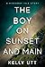The Boy on Sunset and Main