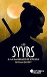 La Naissance de Caliera (Les Syyrs, #2)