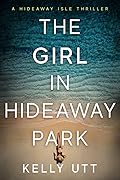 The Girl in Hideaway Park