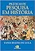 Práticas de pesquisa em história