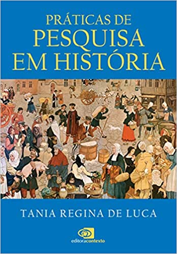 Práticas de pesquisa em história (Paperback)