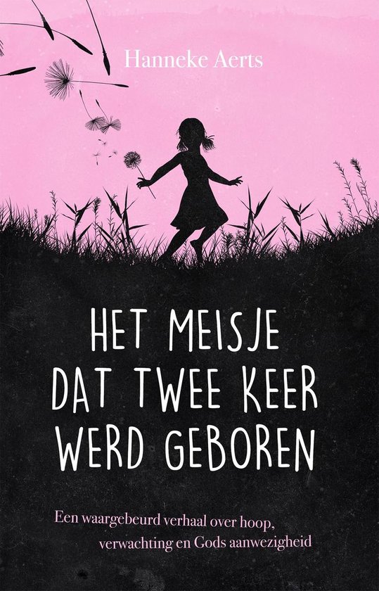 Het meisje dat twee keer werd geboren (Paperback)