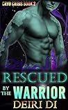 Rescued by the Warrior (Cryo Crisis #2)