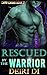 Rescued by the Warrior (Cryo Crisis #2)
