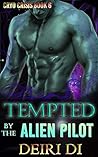 Tempted by the Alien Pilot (Cryo Crisis #6)